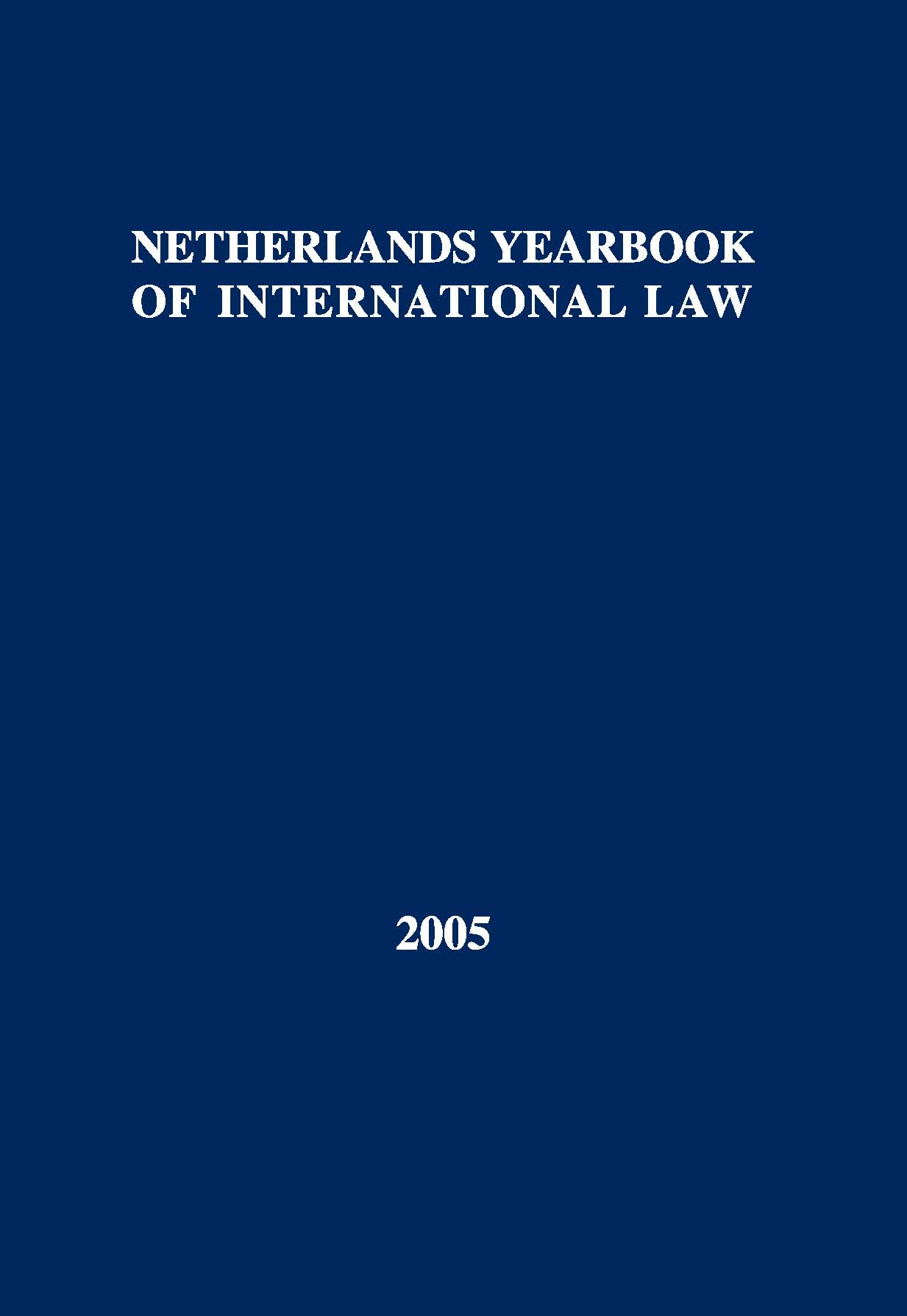 Netherlands Yearbook of International Law 2005, Volume 36